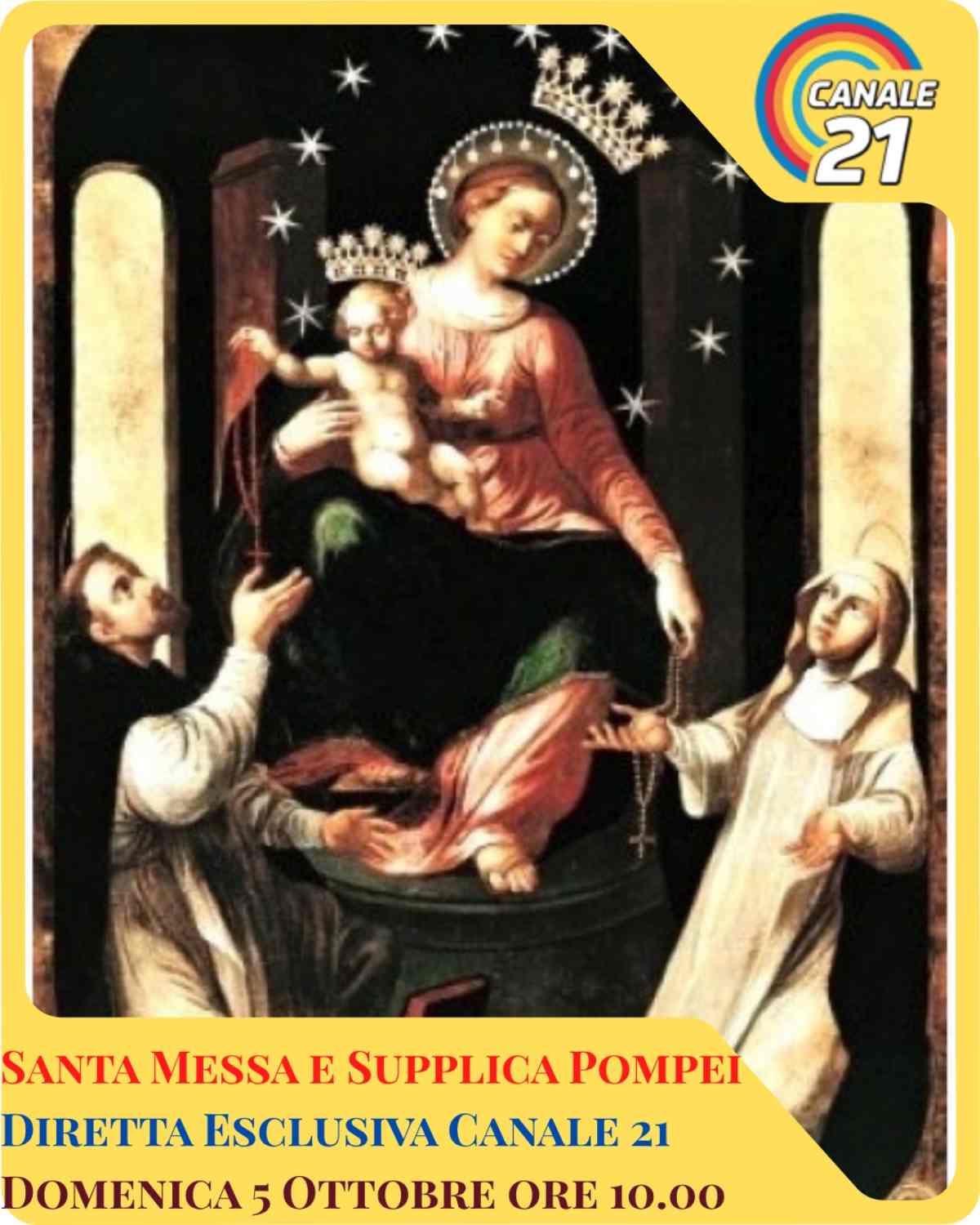 Domenica 5 ottobre supplica di Pompei dalle ore 10 in diretta esclusiva su Canale 21